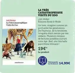 Super U Rosie & wolfe - la très catastrophique visite du zoo offre