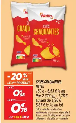 Netto NETTO Chips craquantes offre