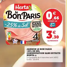 Utile HERTA Jambon le bon paris -25% de sel conservation sans nitrite offre