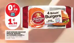 Utile LA FOURNÉE DORÉE Pain burger brioché brioch' burger offre
