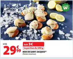Auchan Supermarché Noix de saint-jacques offre