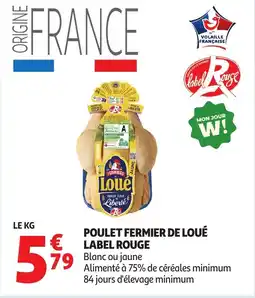 Auchan Supermarché LABEL ROUGE Poulet fermier de loué offre