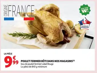 Auchan Supermarché Poulet fermier rôti dans nos magasins offre