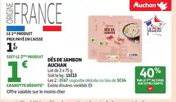 Auchan Supermarché AUCHAN Dés de jambon offre