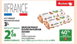 Auchan Supermarché AUCHAN Oeufs de poules élevées en plein air offre