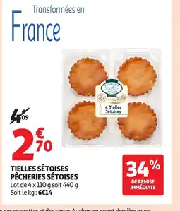 Auchan Supermarché Tielles sétoises pêcheries sétoises offre