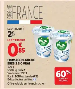 Auchan Supermarché VRAI Fromage blanc de brebis bio offre