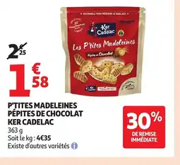 Auchan Supermarché KER CADELAC P'tites madeleines pépites de chocolat offre