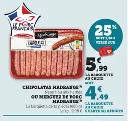 Maximarché MADRANGE Chipolatas offre