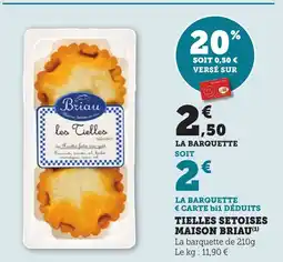 Maximarché MAISON BRIAU Tielles setoises offre