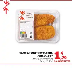 Maximarché Pane au colin d'alaska prix mini offre