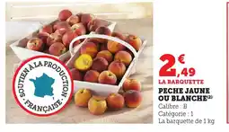 Maximarché Peche jaune ou blanche offre