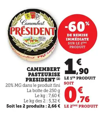 Maximarché PRESIDENT Camembert pasteurise offre