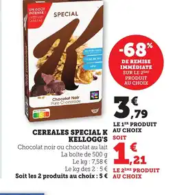 Maximarché KELLOGG'S Cereales special k offre