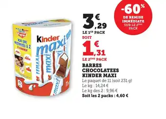 Maximarché KINDER MAXI Barres chocolatees offre