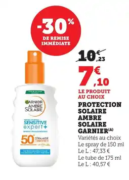 Maximarché Protection solaire ambre solaire garnier offre