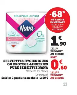Maximarché NANA Serviettes hygieniques ou protege-lingeries pure sensitive offre