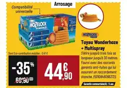 Tridôme Tuyau Wonderhoze + Multispray offre