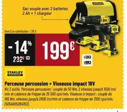 Tridôme STANLEY Perceuse percussion + Visseuse impact 18V offre