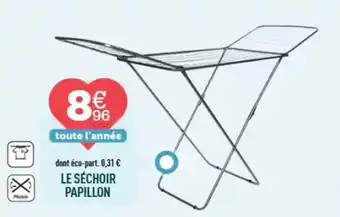 Centrakor Le séchoir papillon offre