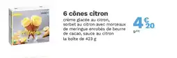 Picard 6 cônes citron offre