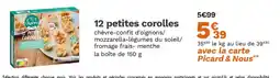 Picard 12 petites corolles offre