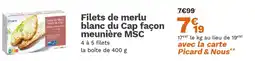 Picard Filets de merlu blanc du Cap façon meunière MSC offre