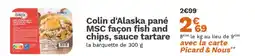 Picard Colin d'Alaska pané MSC façon fish and chips, sauce tartare offre