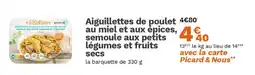 Picard Aiguillettes de poulet au miel et aux épices semoule aux petits légumes et fruits offre