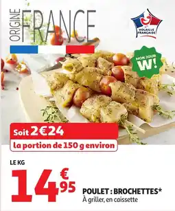 Auchan Poulet brochettes offre
