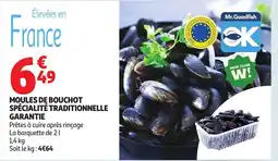 Auchan Moules de bouchot spécialité traditionnelle garantie offre