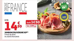 Auchan Jambon d'auvergne igp offre