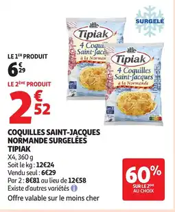 Auchan TIPIAK Coquilles saint-jacques normande surgelées offre
