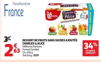 Auchan CHARLES & ALICE Dessert de fruits sans sucres ajoutés offre