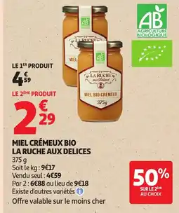 Auchan Miel bio crémeux la ruche aux delices offre