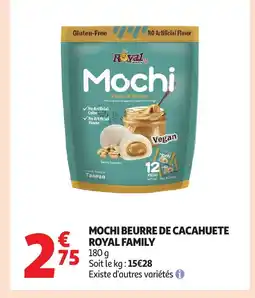 Auchan ROYAL FAMILY Mochi beurre de cacahuete offre