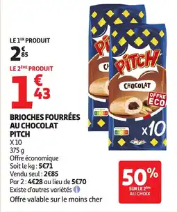 Auchan PITCH Brioches fourrées au chocolat offre