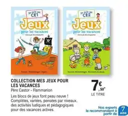 E.Leclerc COLLECTION MES JEUX POUR LES VACANCES offre