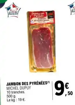 E.Leclerc Jambon des Pyrénées offre