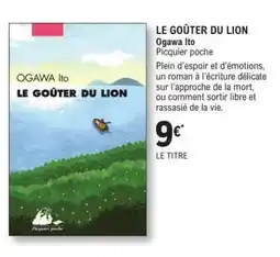 E.Leclerc LE GOÛTER DU LION offre