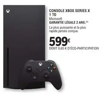 E.Leclerc Console Xbox Series X 1 TO offre