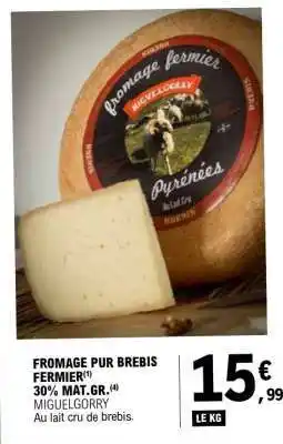 E.Leclerc FROMAGE PUR BREBIS FERMIER offre