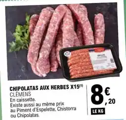 E.Leclerc CHIPOLATAS AUX HERBES X15 offre
