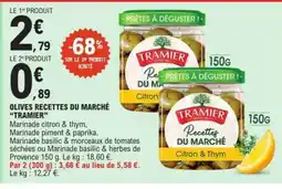 E.Leclerc OLIVES RECETTES DU MARCHÉ “TRAMIER” offre