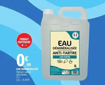 E.Leclerc Eau Déminéralisée offre