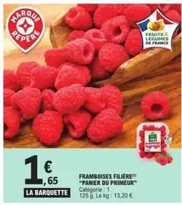 E.Leclerc FRAMBOISES FILIÈRE 'PANIER DU PRIMEUR' offre