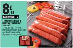 E.Leclerc 14 Merguez Bœuf & Mouton Tradition 'Bigard' offre