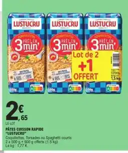 E.Leclerc PÂTES CUISSON RAPIDE “LUSTUCRU” offre