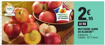 E.Leclerc Nectarine jaune ou blanche offre