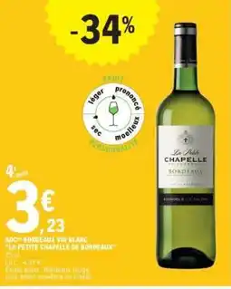 E.Leclerc AOC Bordeaux Vin Blanc 'La Petite Chapelle de Bordeaux' offre